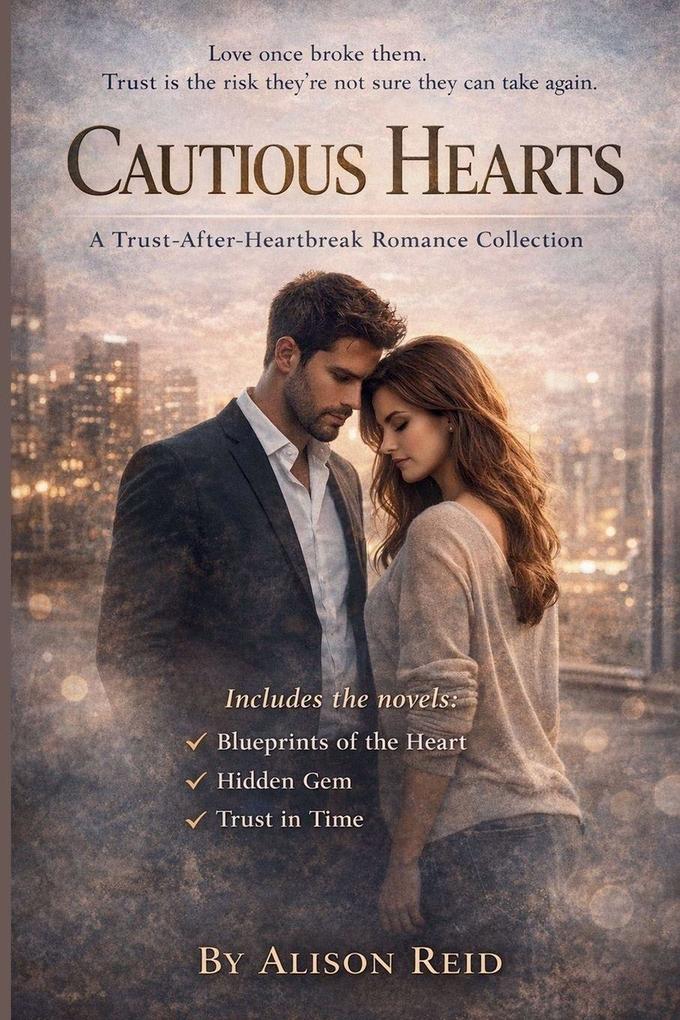 Cautious Hearts