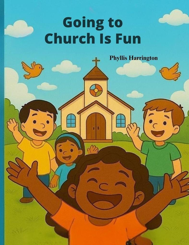 Going to Church is Fun