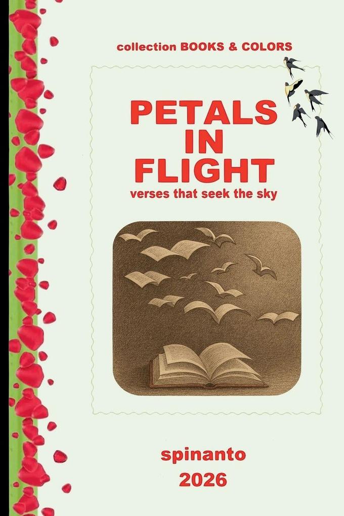 PETALS IN FLIGHT verses that seek the sky