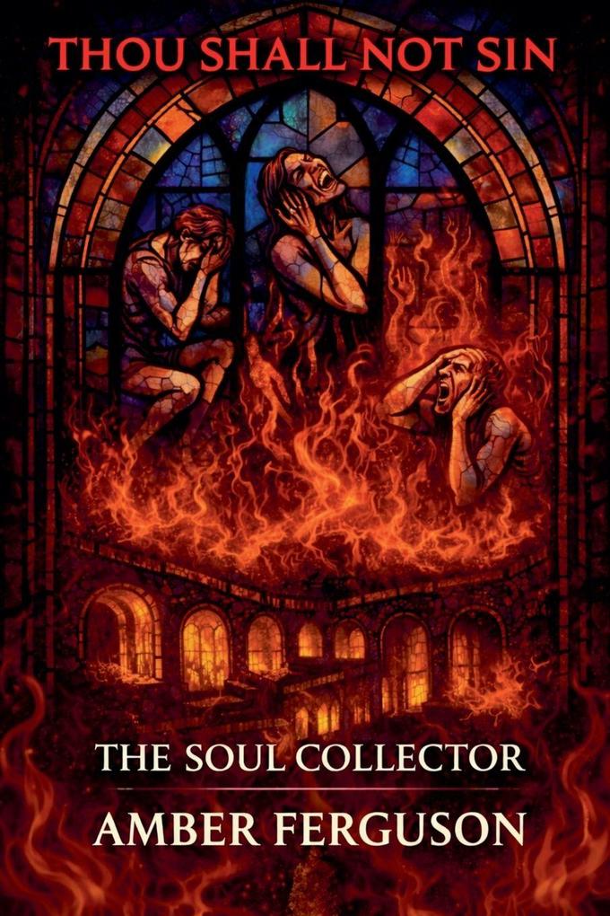 Thou Shall Not Sin The Soul Collector
