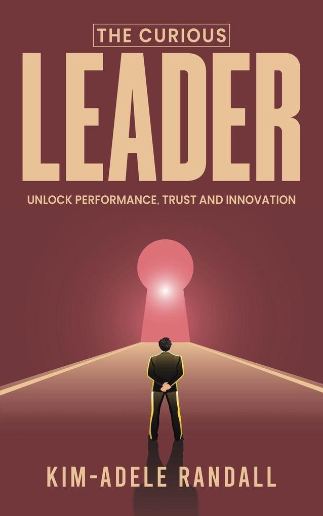 The Curious Leader