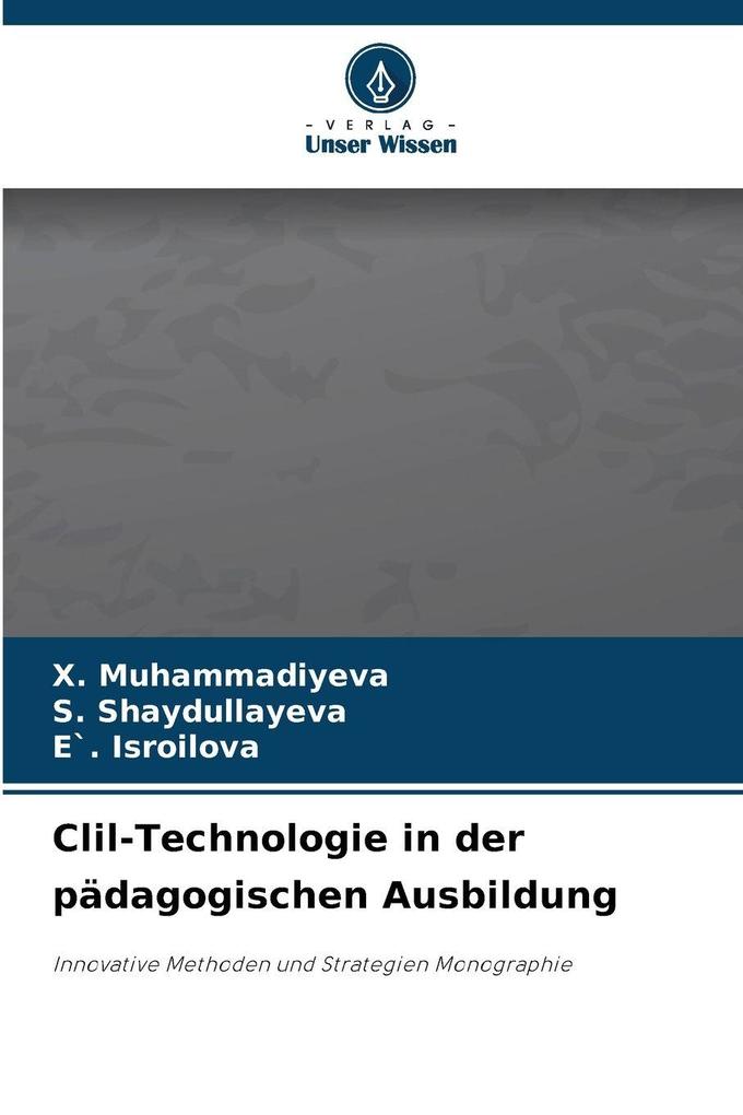 Clil-Technologie in der pädagogischen Ausbildung