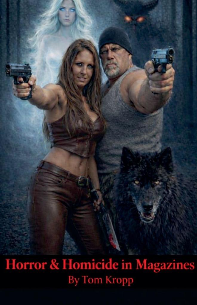 Horror & Homicide in Magazines