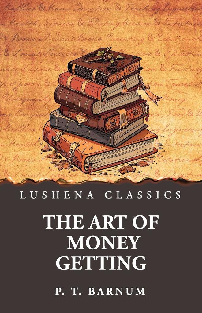 The Art of Money Getting