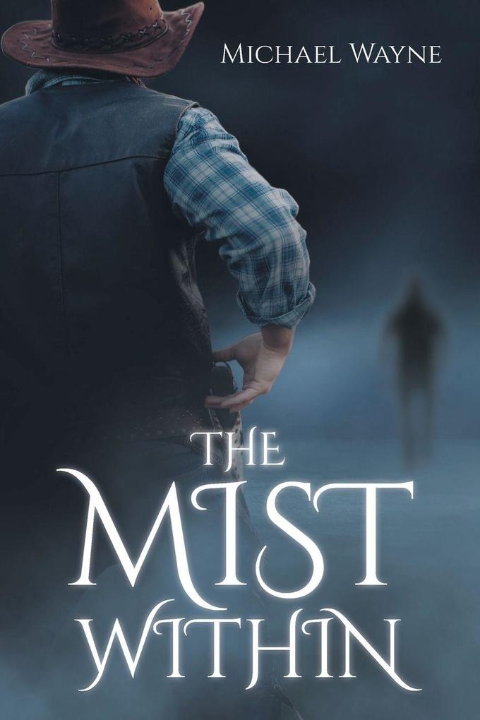 The Mist Within