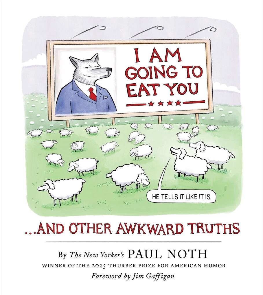 I Am Going to Eat You . . . and Other Awkward Truths