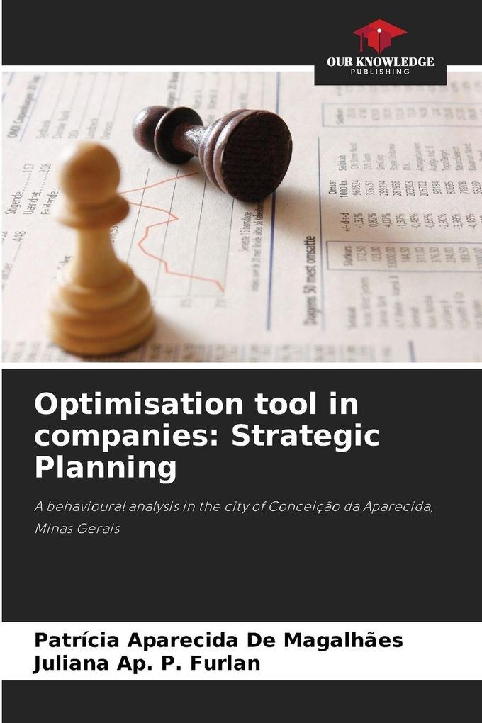 Optimisation tool in companies: Strategic Planning