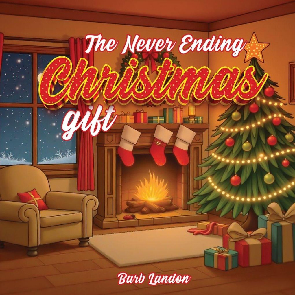 The Never Ending Christmas Gift