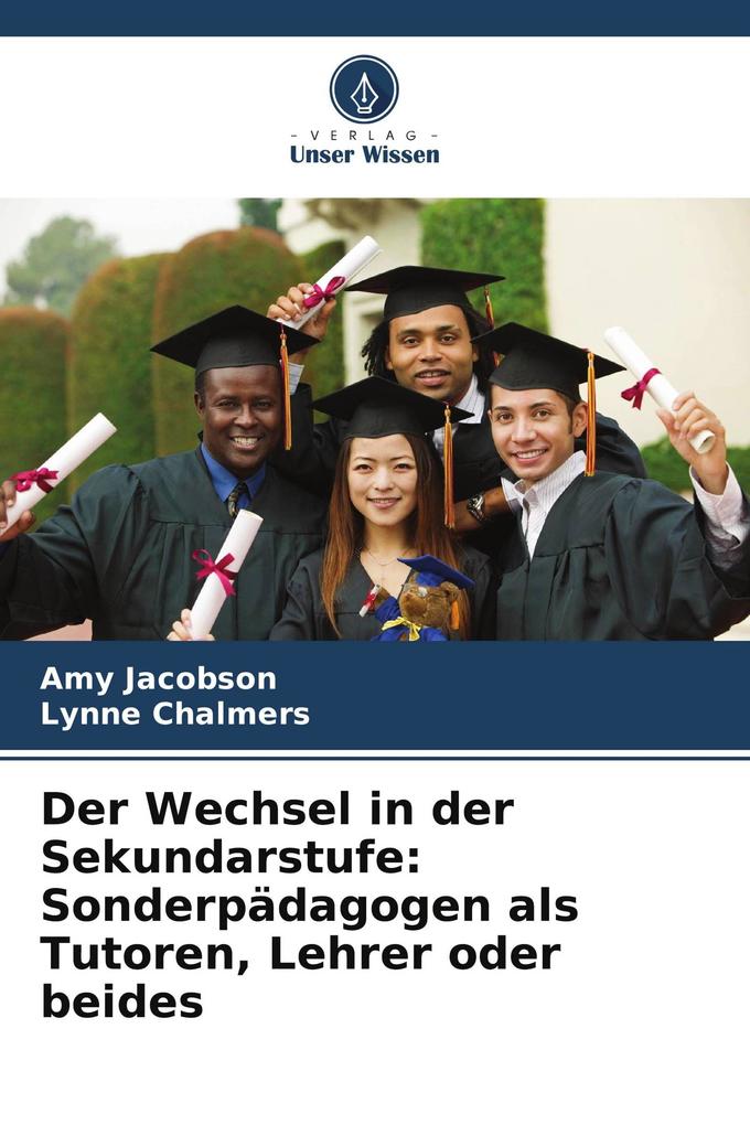Der Wechsel in der Sekundarstufe: Sonderpädagogen als Tutoren Lehrer oder beides