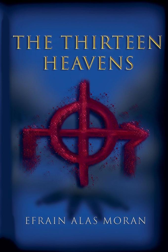 The Thirteen Heavens