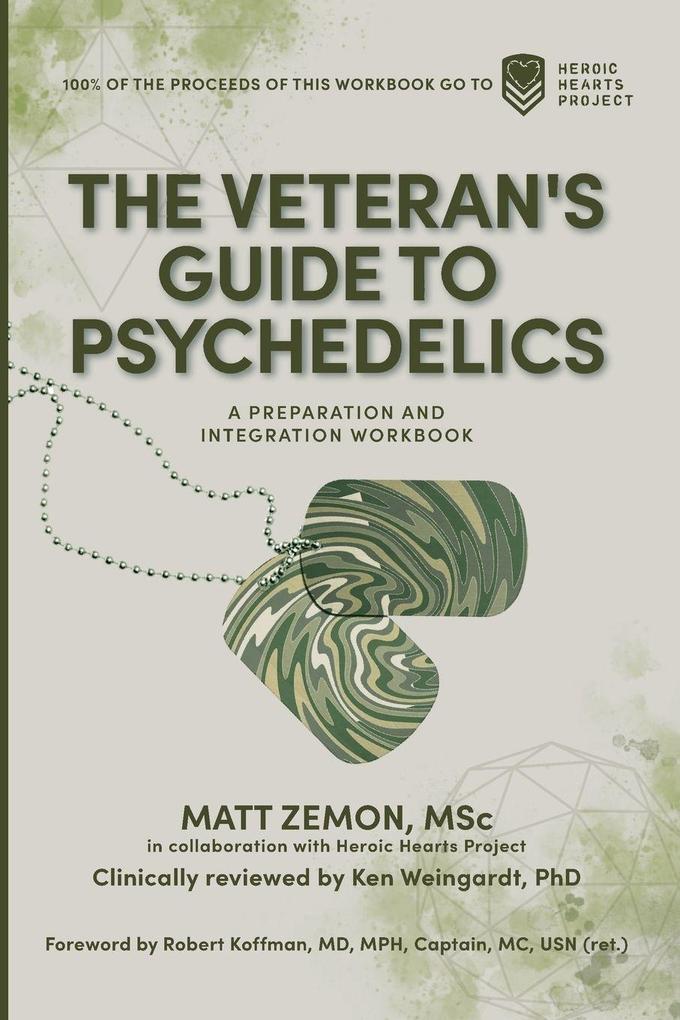 The Veteran's Guide to Psychedelics