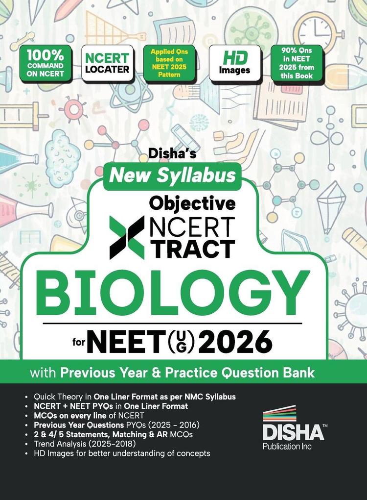 Disha New Syllabus Objective NCERT Xtract Biology for NEET 2026 (UG) with Previous Year & Practice Question Bank | Theory NCERT MCQs Tips on your Fingertips Neet PYQs 3 Mock Tests | 10th edition