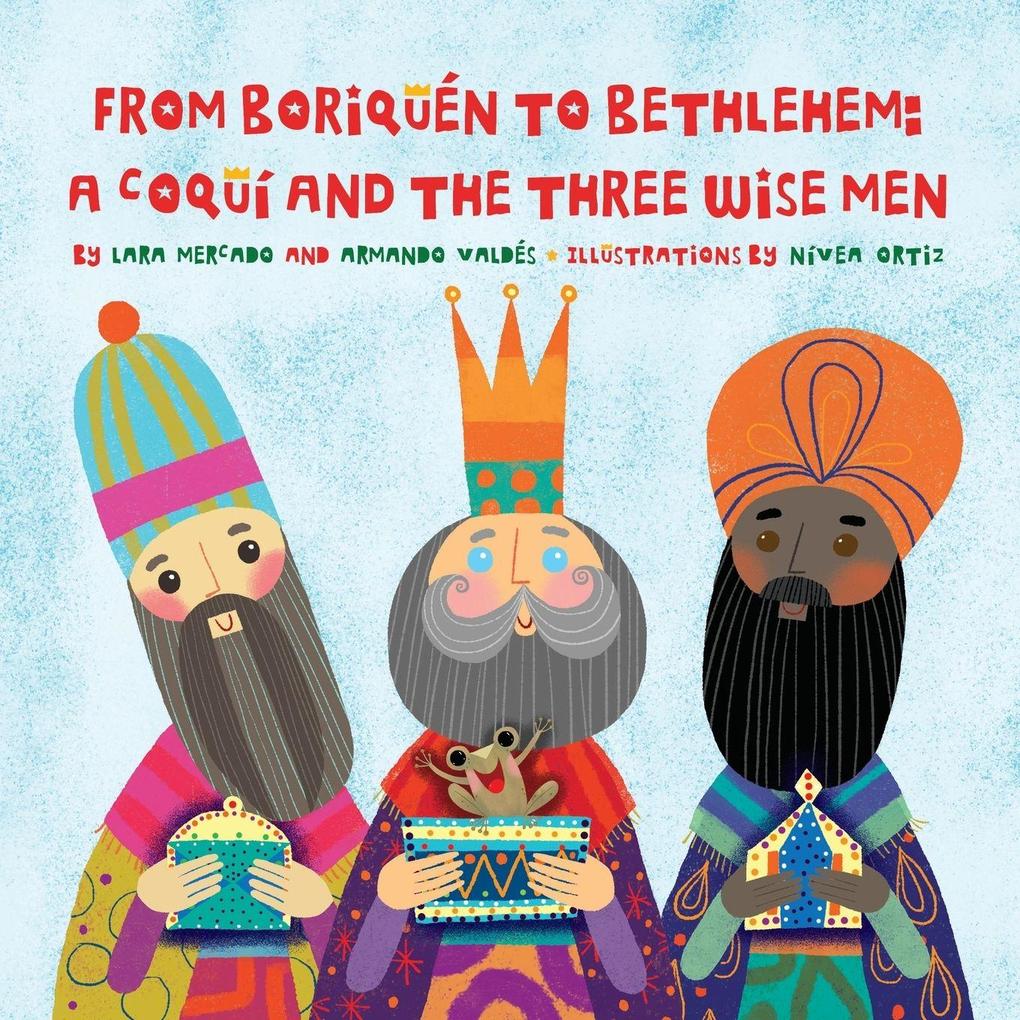 From Boriquén to Bethlehem
