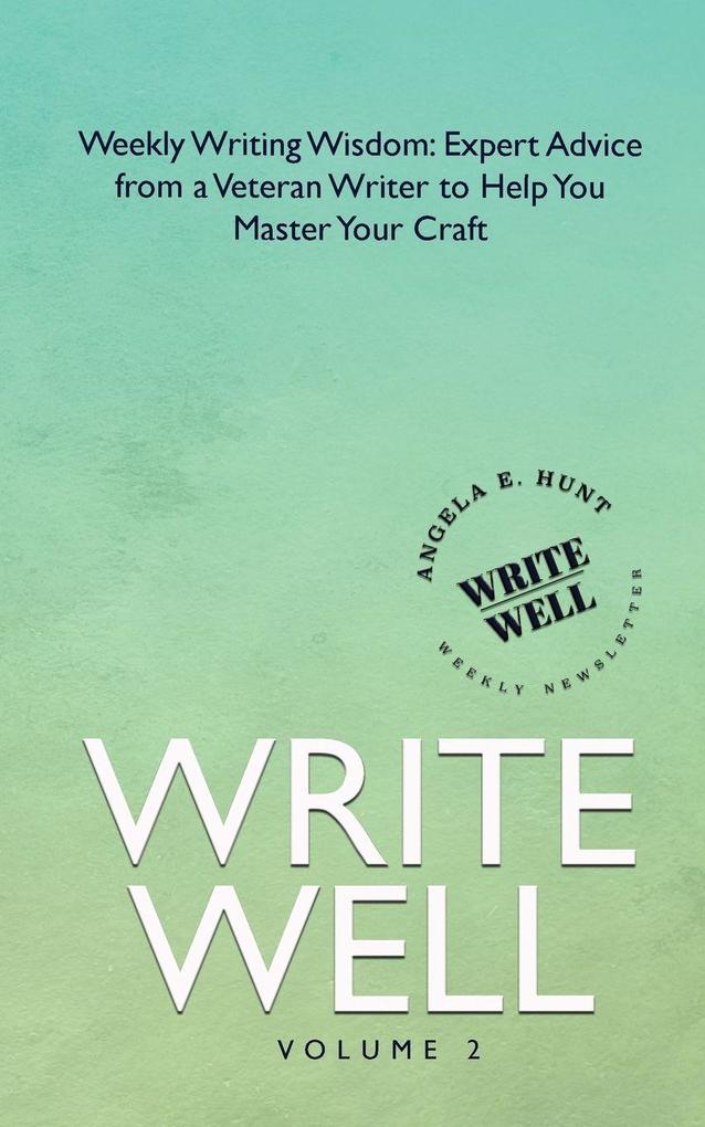 Write Well Volume 2