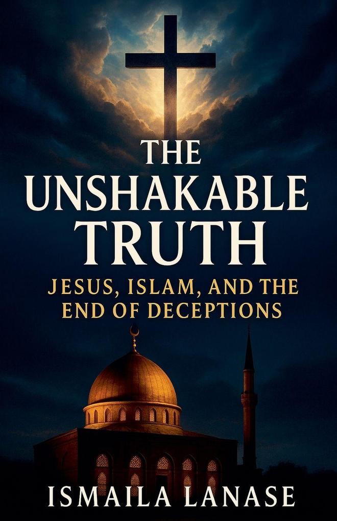 The Unshakable Truth