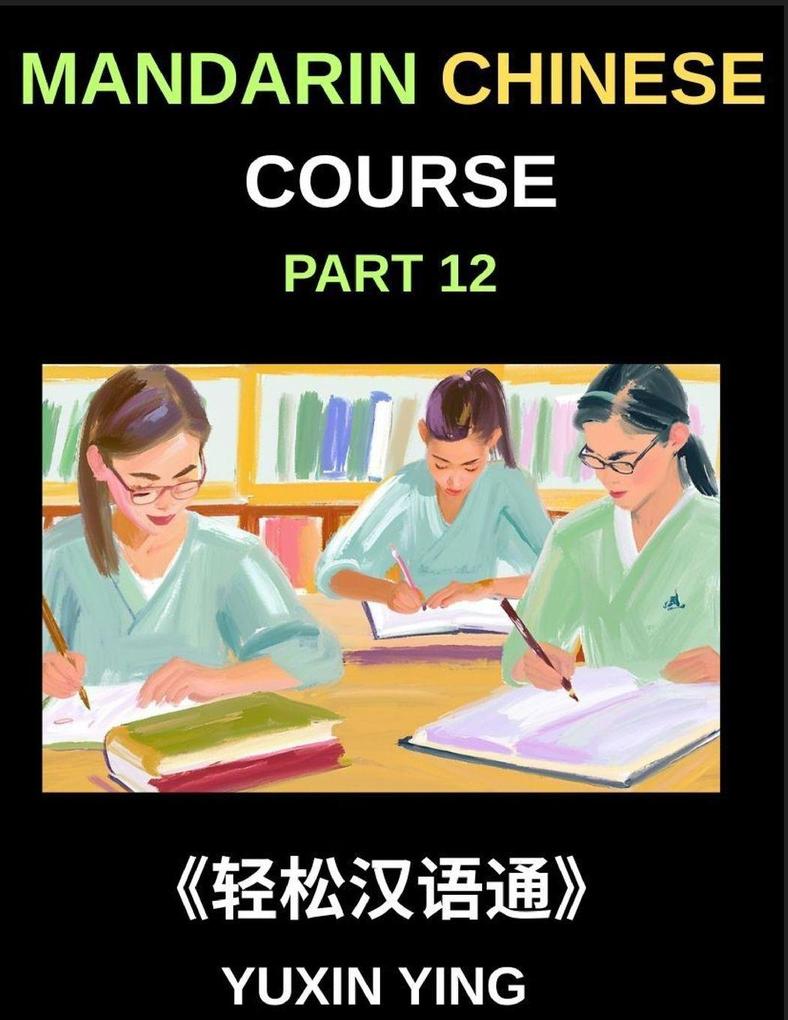 Mandarin Chinese Course (Part 12)- Mastering Verbs Aspect and Time Chinese Grammar in Action Verbs Aspect Markers and Tense Mastery All HSK Level Preparation