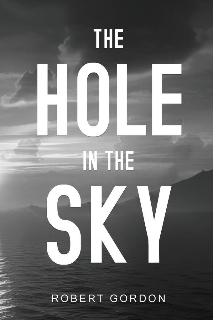 The Hole in The Sky