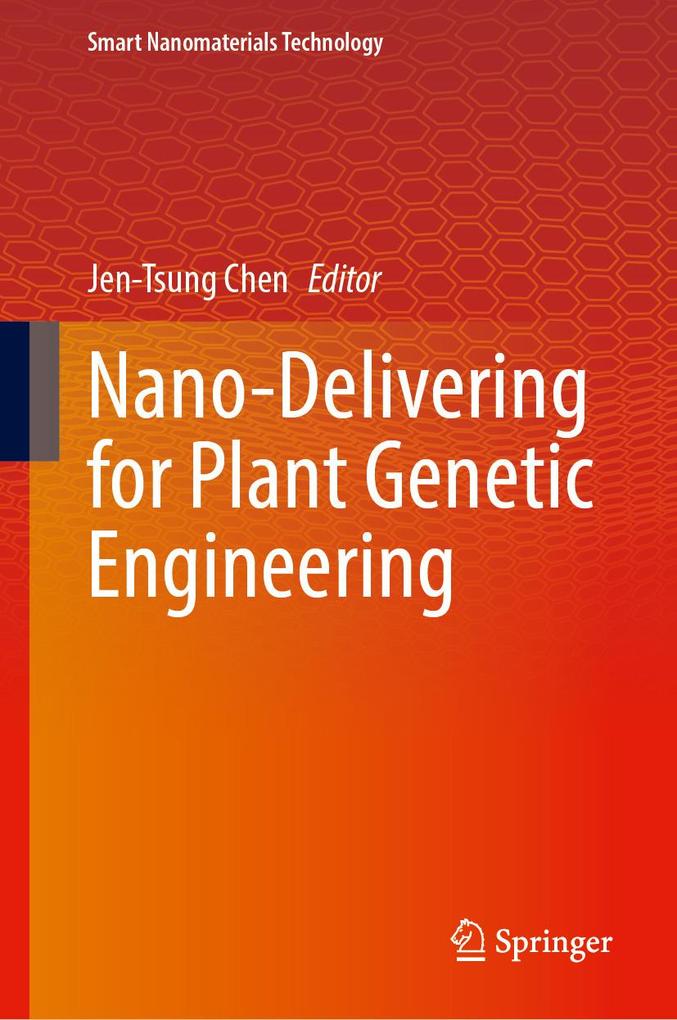 Nano-Delivering for Plant Genetic Engineering