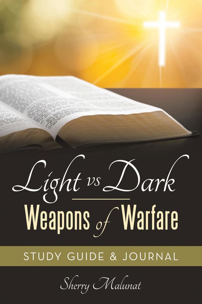 Light vs Dark - Weapons of Warfare