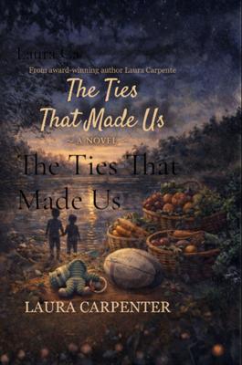 The Ties That Made Us
