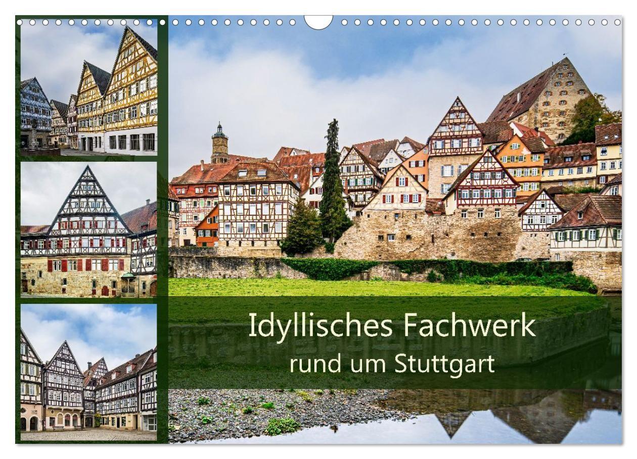 Idyllisches Fachwerk rund um Stuttgart (Wandkalender 2027 DIN A3 quer) CALVENDO Monatskalender