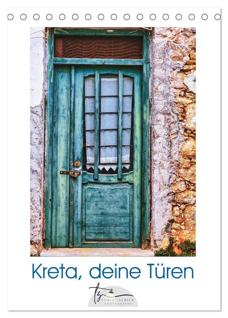 Kreta deine Türen (Tischkalender 2027 DIN A5 hoch) CALVENDO Monatskalender