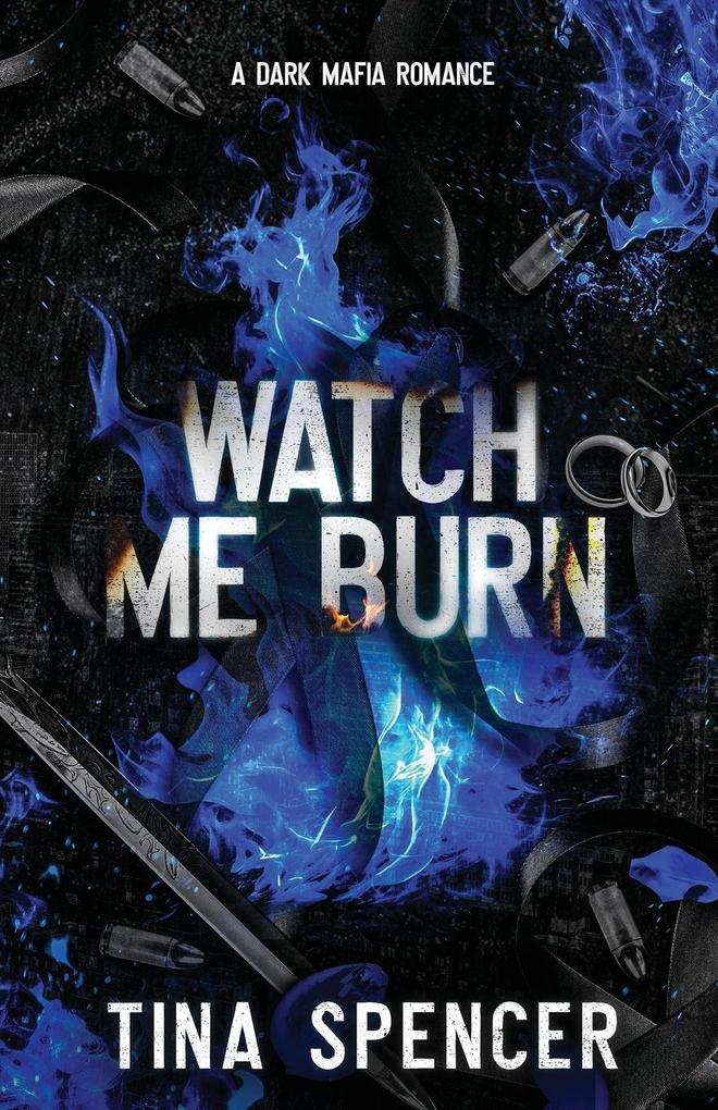 Watch Me Burn