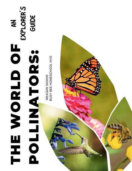 Pollinators Unit Study