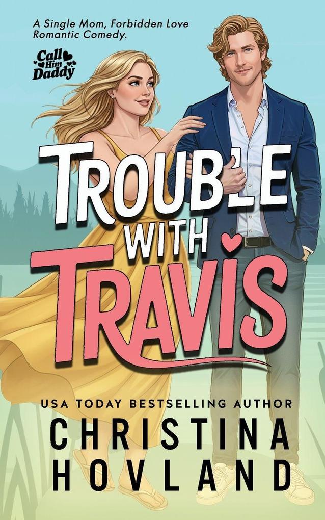 Trouble with Travis