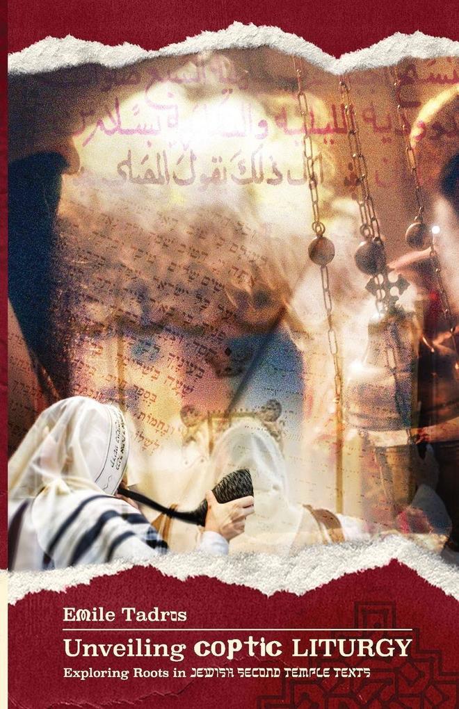 Unveiling Coptic Liturgy
