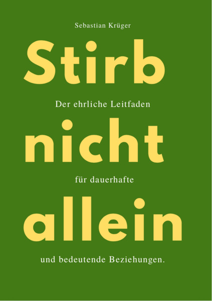 STIRB NICHT ALLEIN