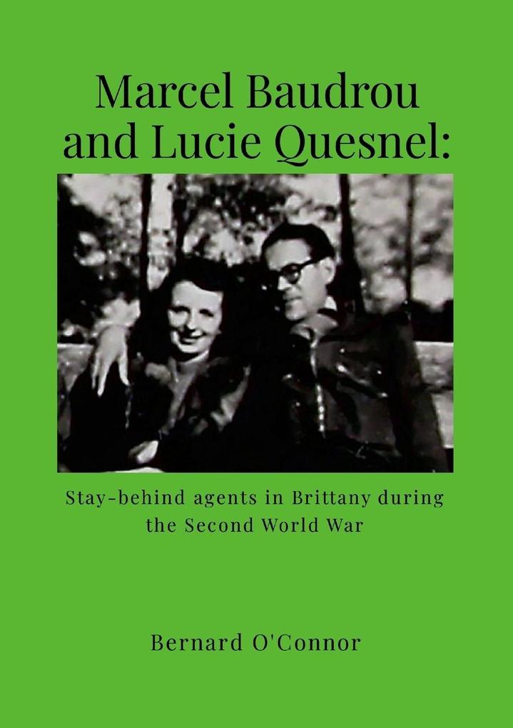 Marcel Baudrou and Lucie Quesnel