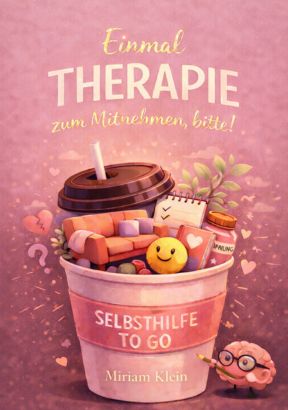 EINMAL THERAPIE ZUM MITNEHMEN BITTE!