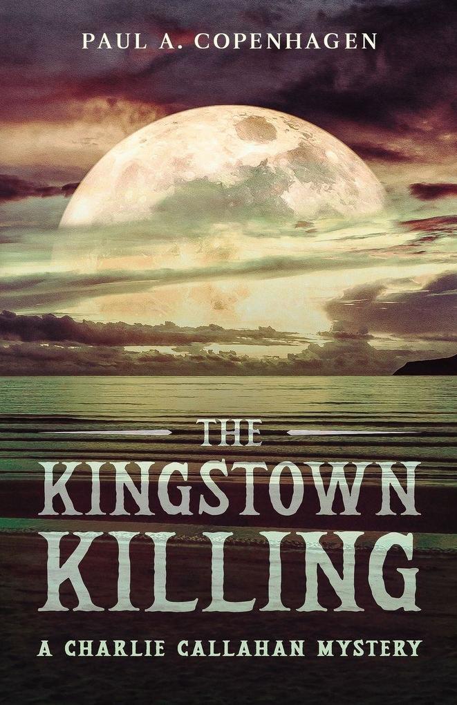 The Kingstown Killing