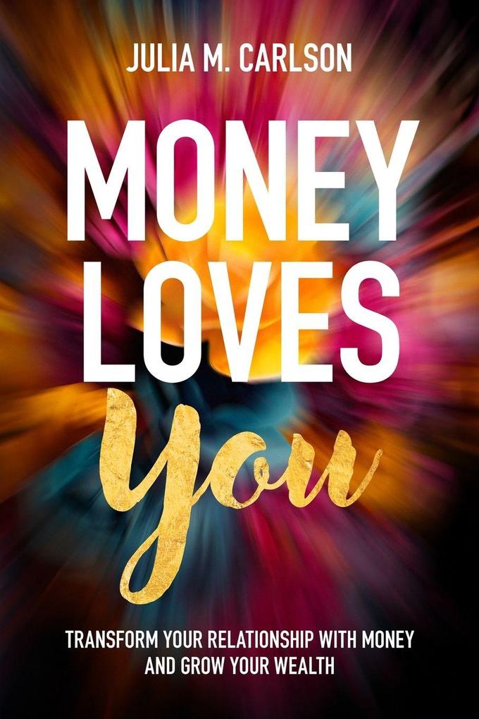 Money Loves You