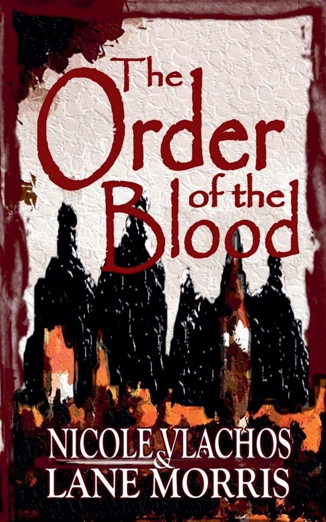 The Order of the Blood