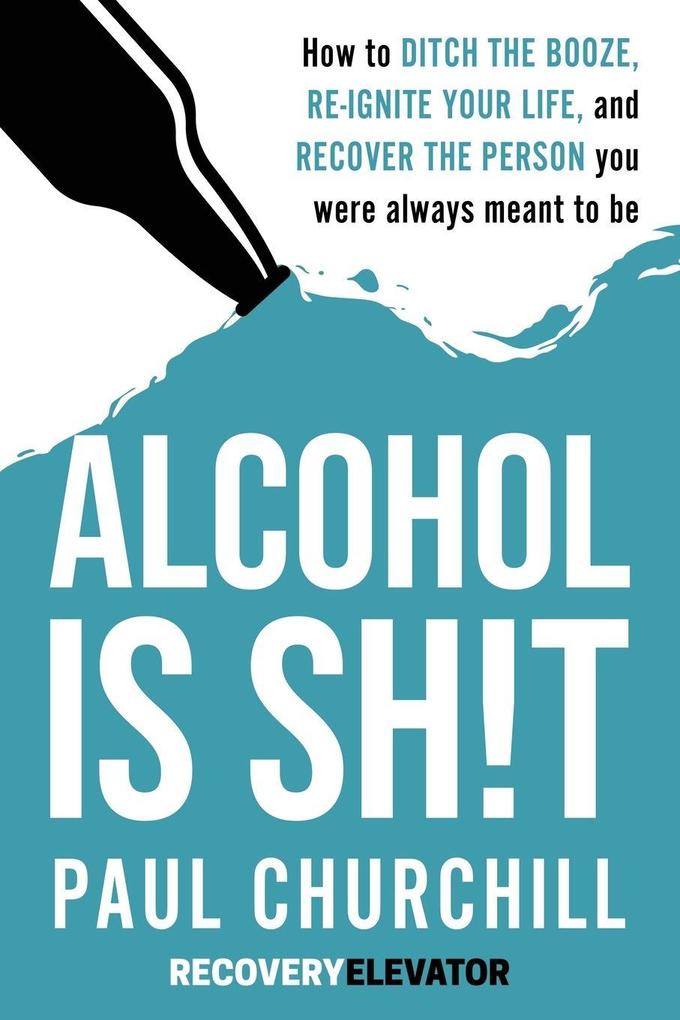 Alcohol is SH!T