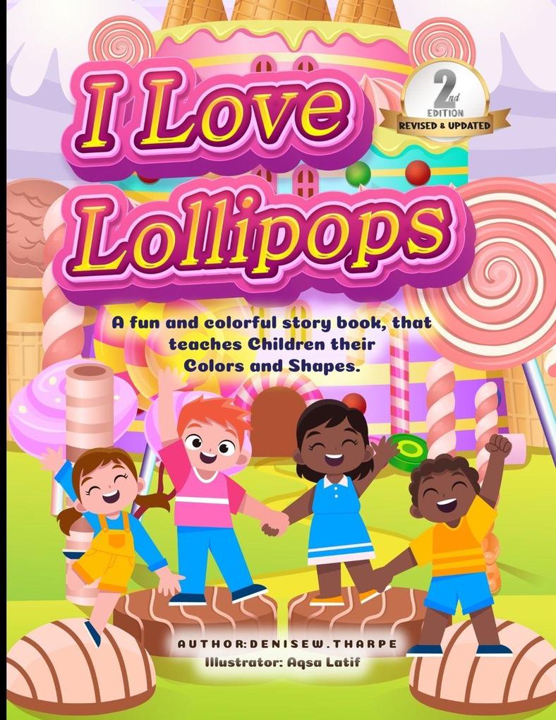 I Love Lollipops