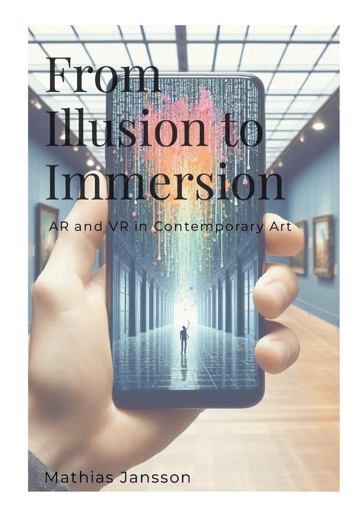 From Illusion to Immersion