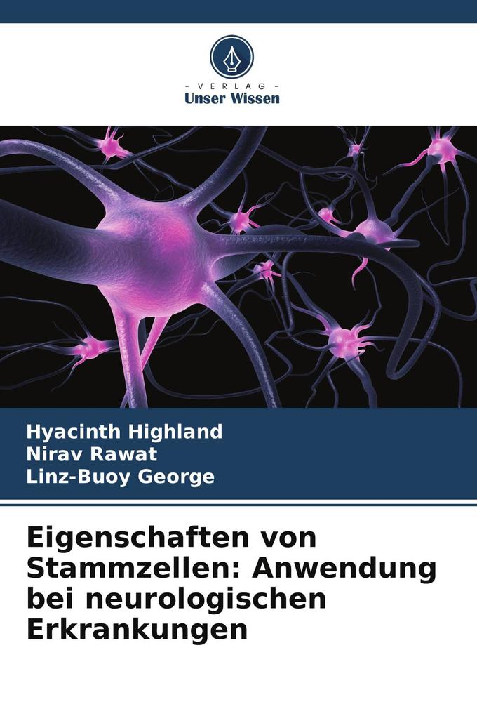Eigenschaften von Stammzellen: Anwendung bei neurologischen Erkrankungen