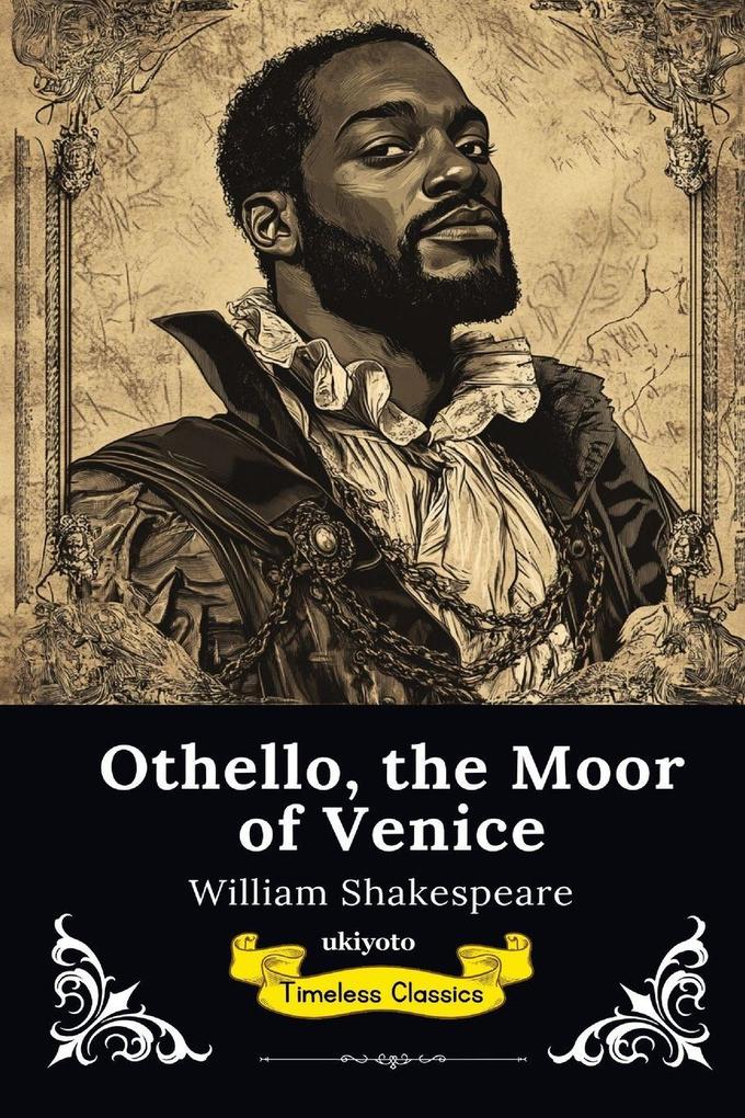 Othello the Moor of Venice | Timeless Classics