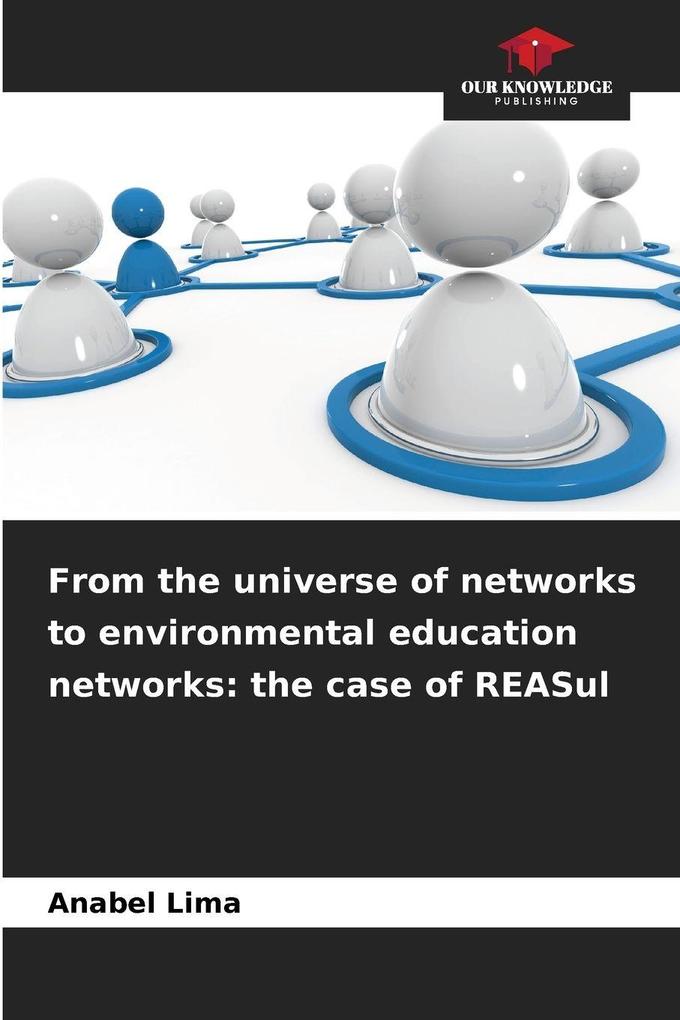 From the universe of networks to environmental education networks: the case of REASul