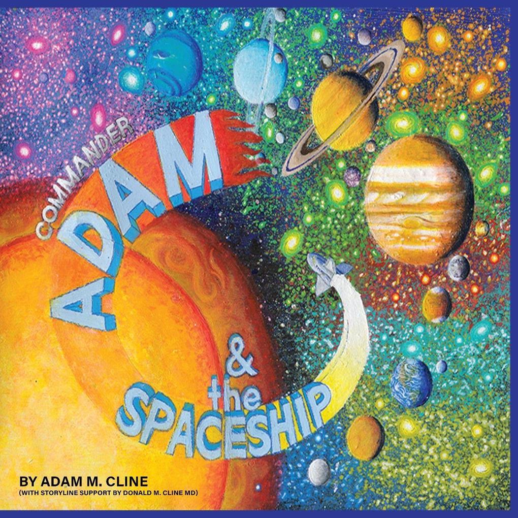 COMMANDER ADAM THE SPACESHIP