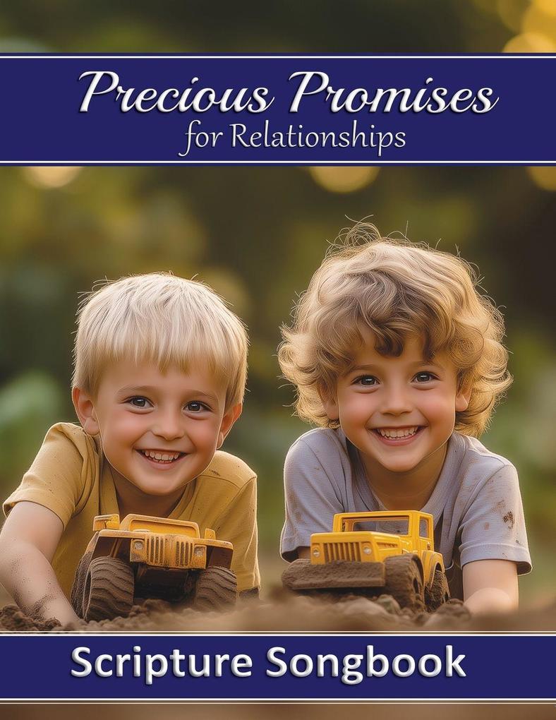 Precious Promises for Relationships Songbook