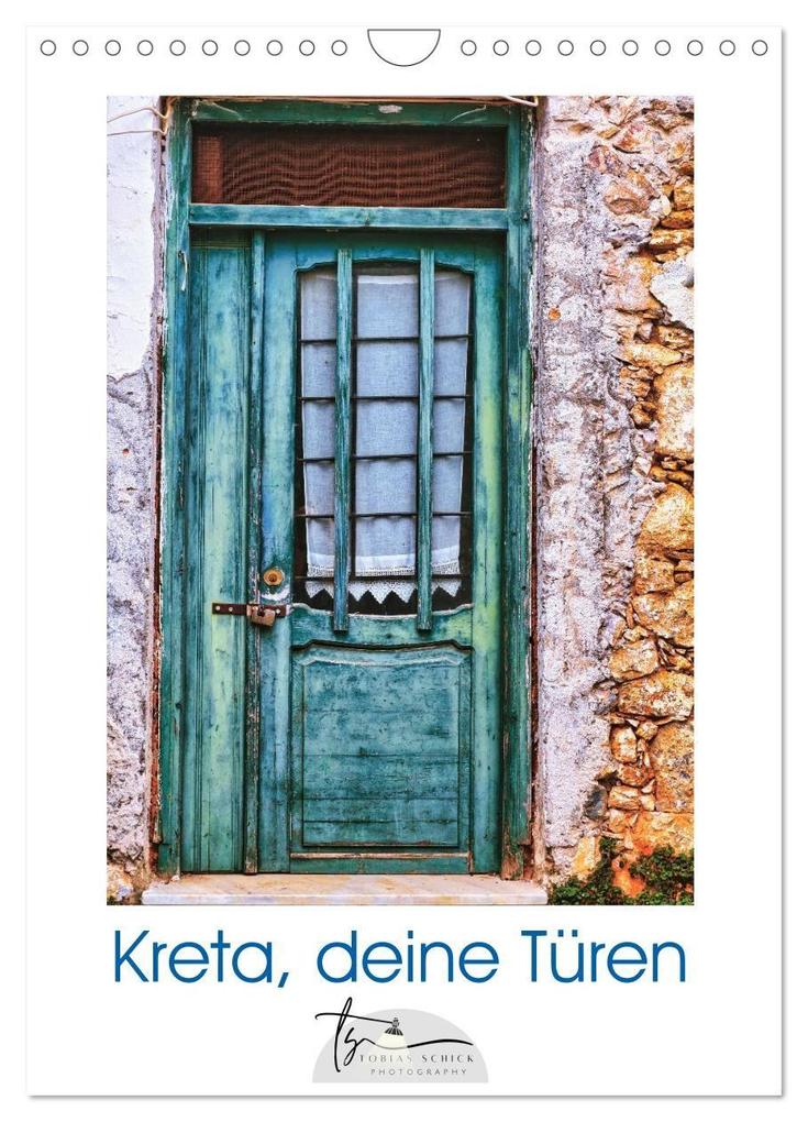 Kreta deine Türen (Wandkalender 2027 DIN A4 hoch) CALVENDO Monatskalender