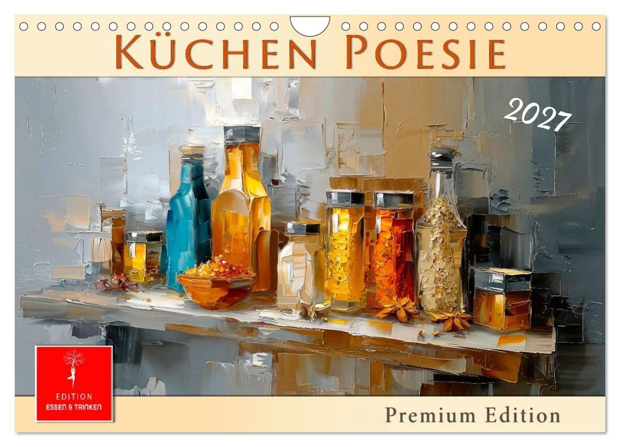Küchen Poesie (Wandkalender 2027 DIN A4 quer) CALVENDO Monatskalender