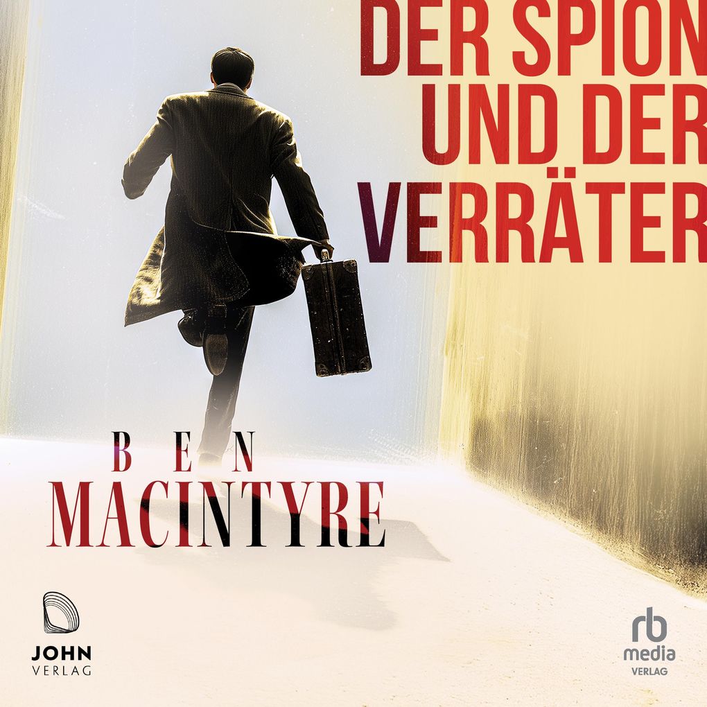Der Spion und der Verräter