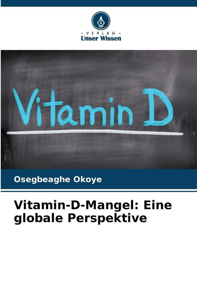 Vitamin-D-Mangel: Eine globale Perspektive
