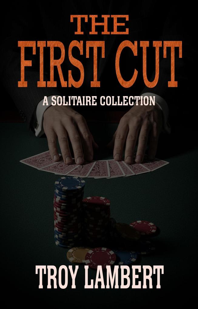 The First Cut (The Solitaire Series #1)