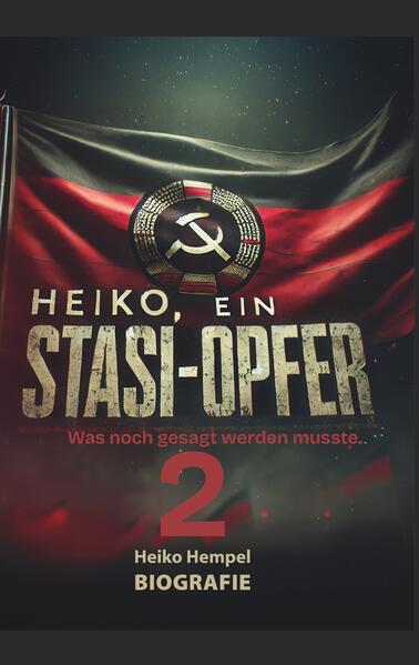 Heiko ein Stasiopfer 2